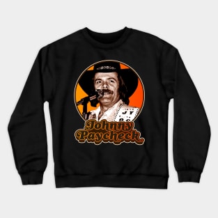 Retro Johnny Paycheck Tribute Crewneck Sweatshirt